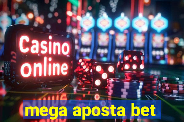 mega aposta bet